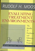 Evaluating Treatment Environments