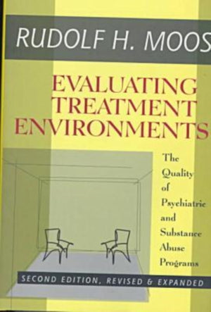 Evaluating Treatment Environments
