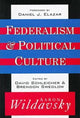 Book cover of: Federalism and Political Culture