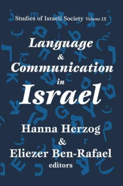 Book cover of: Language and Communication in Israel