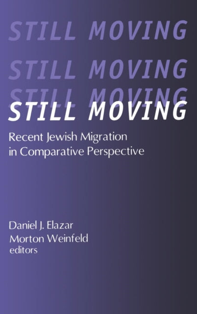 Book cover of: Still Moving. By: Daniel Judah Elazar
