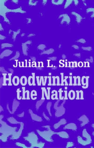 Hoodwinking the Nation