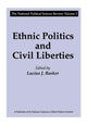 Book cover of: Ethnic Politics and Civil Liberties. By: Lucius J. Barker