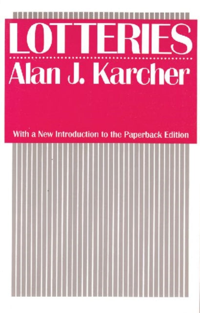 Book cover of: Lotteries. By: Alan J. Karcher