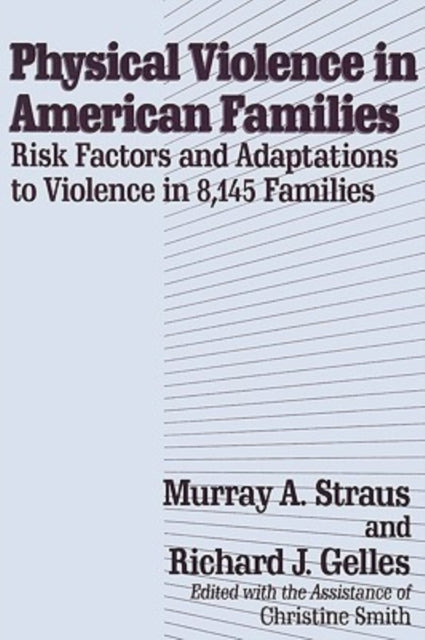 Book cover of: Physical Violence in American Families. By: Murray Straus