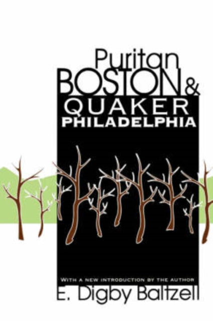 Book cover of: Puritan Boston and Quaker Philadelphia