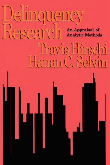 Book cover of: Delinquency Research. By: Travis Hirschi