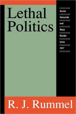 Lethal Politics
