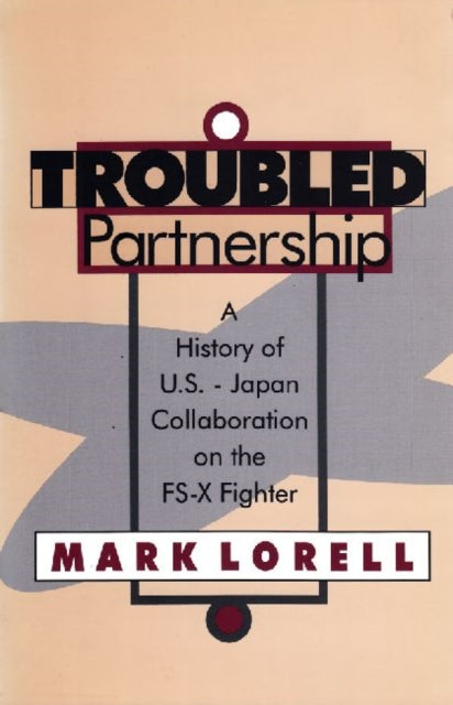 Book cover of: Troubled Partnership