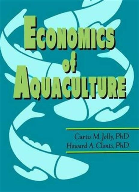 Book cover of: Economics of Aquaculture