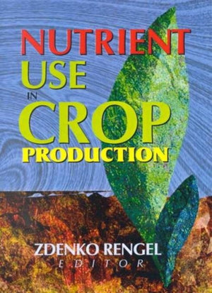 Nutrient Use in Crop Production