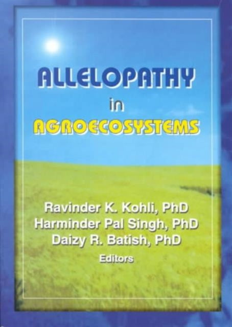 Book cover of: Allelopathy in Agroecosystems