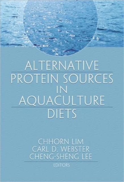 Book cover of: Alternative Protein Sources in Aquaculture Diets