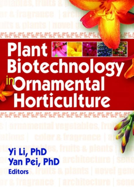 Book cover of: Plant Biotechnology in Ornamental Horticulture