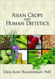 Book cover of: Asian Crops and Human Dietetics. By: Usha Rani Palaniswamy, Usha R. Palaniswamy