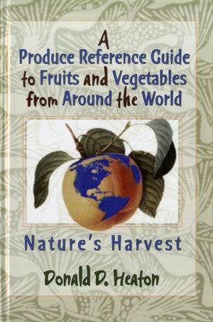 Produce Reference Guide to Fruits and Vegetables from Around the World