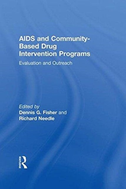 Book cover of: AIDS and Community-Based Drug Intervention Programs. By: Dennis G. Fisher