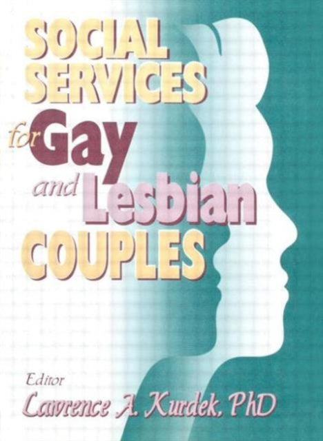 Book cover of: Social Services for Gay and Lesbian Couples