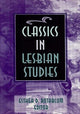 Book cover of: Classics in Lesbian Studies. By: Esther D. Rothblum