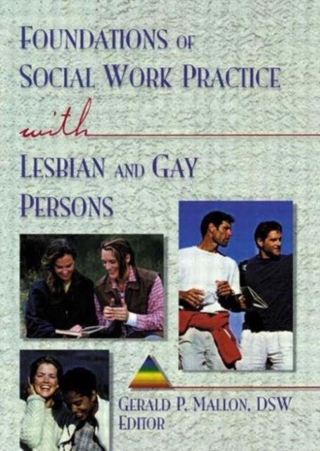 Book cover of: Foundations of Social Work Practice with Lesbian and Gay Persons