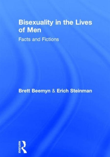 Book cover of: Bisexuality in the Lives of Men