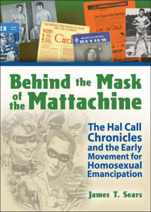 Behind the Mask of the Mattachine