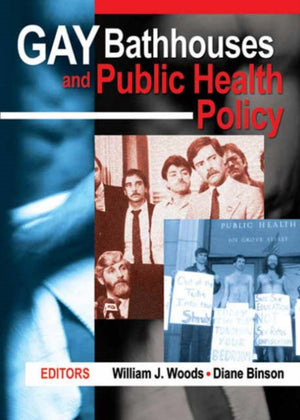 Gay Bathhouses and Public Health Policy