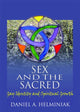 Book cover of: Sex and the Sacred. By: Daniel A. Helminiak