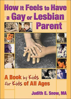 How It Feels to Have a Gay or Lesbian Parent