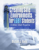 Book cover of: Creating Safe Environments for LGBT Students. By: Michael J. Bayly