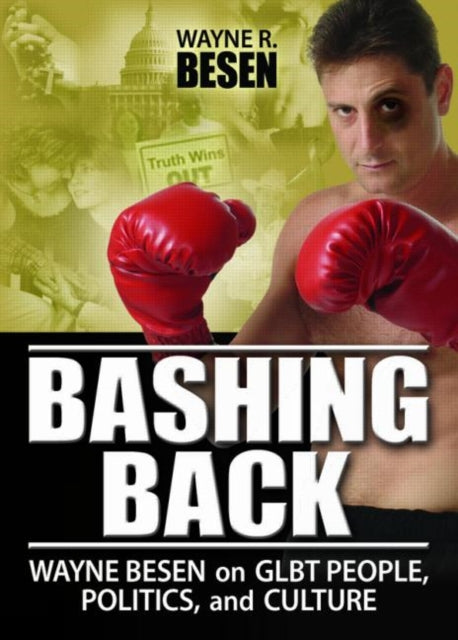 Book cover of: Bashing Back. By: Wayne R. Besen