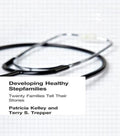 Developing Healthy Stepfamilies