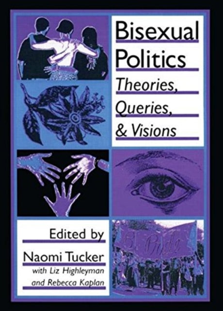 Book cover of: Bisexual Politics. By: Naomi Tucker