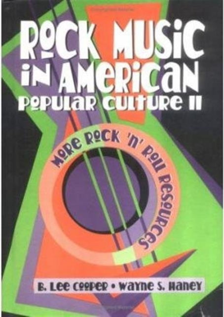 Book cover of: Rock Music in American Popular Culture II