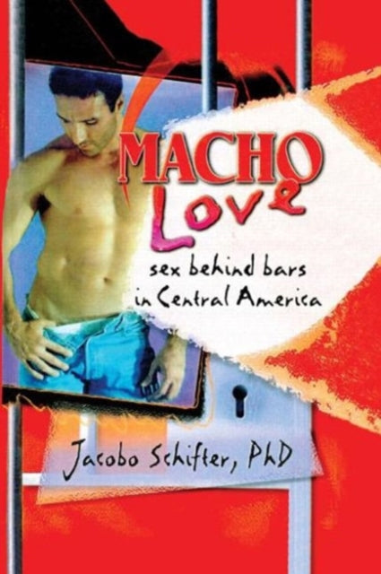 Book cover of: Macho Love. By: Jacobo Schifter