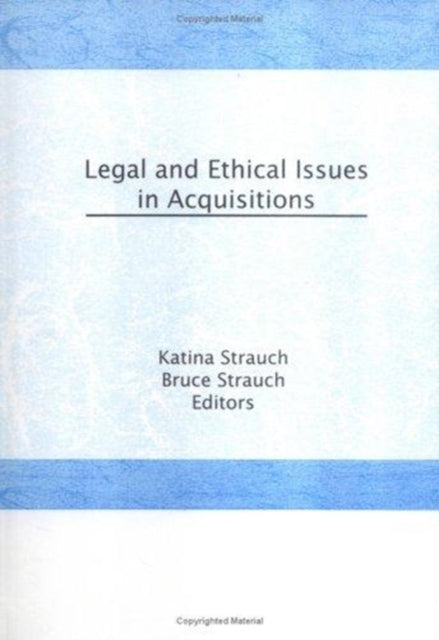 Book cover of: Legal and Ethical Issues in Acquisitions