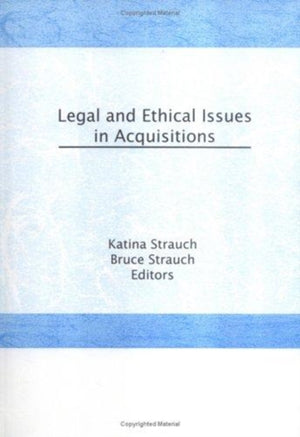 Legal and Ethical Issues in Acquisitions
