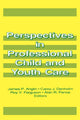 Book cover of: Perspectives in Professional Child and Youth Care. By: James P. Anglin