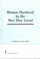 Book cover of: Women Murdered by the Men They Loved