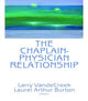 Book cover of: Chaplain-Physician Relationship