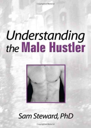 Understanding the Male Hustler