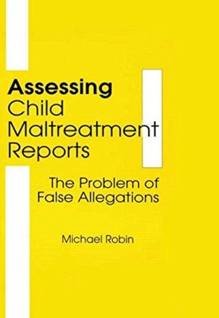 Book cover of: Assessing Child Maltreatment Reports. By: Michael Robin