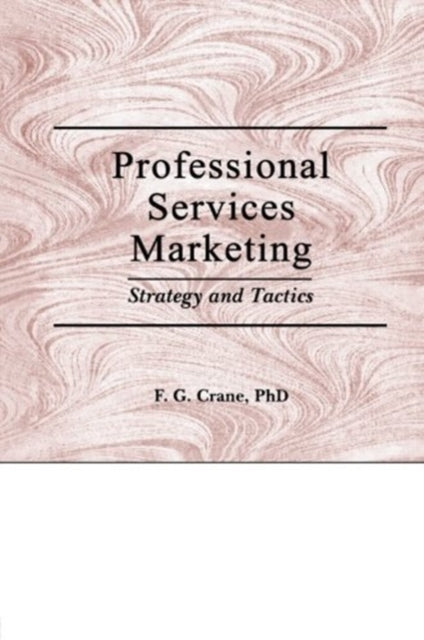 Book cover of: Professional Services Marketing