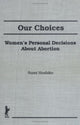 Book cover of: Our Choices