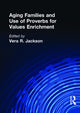 Book cover of: Aging Families and Use of Proverbs for Values Enrichment