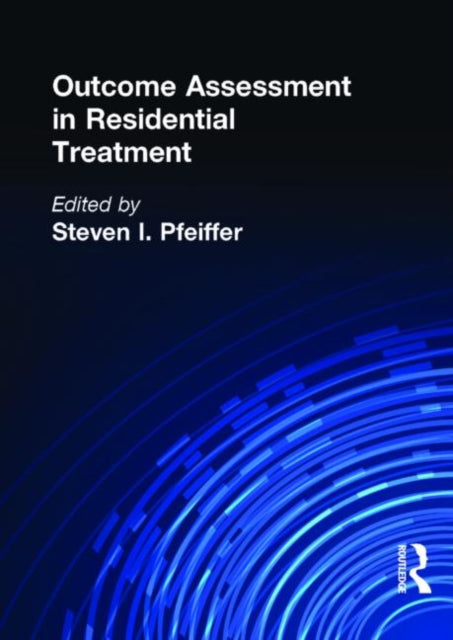 Book cover of: Outcome Assessment in Residential Treatment