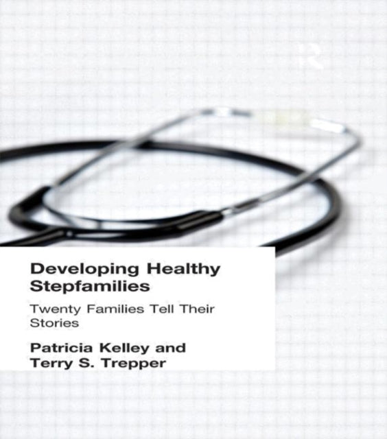 Book cover of: Developing Healthy Stepfamilies