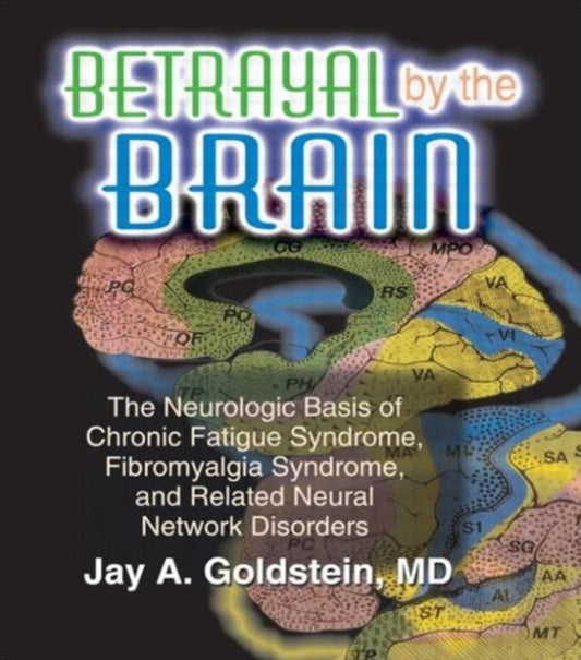 Book cover of: Betrayal by the Brain