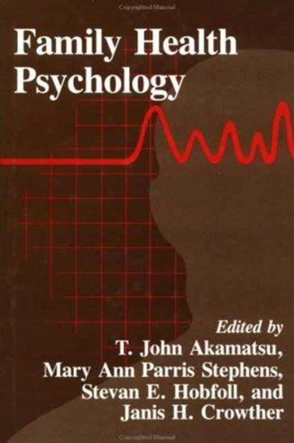 Book cover of: Family Health Psychology