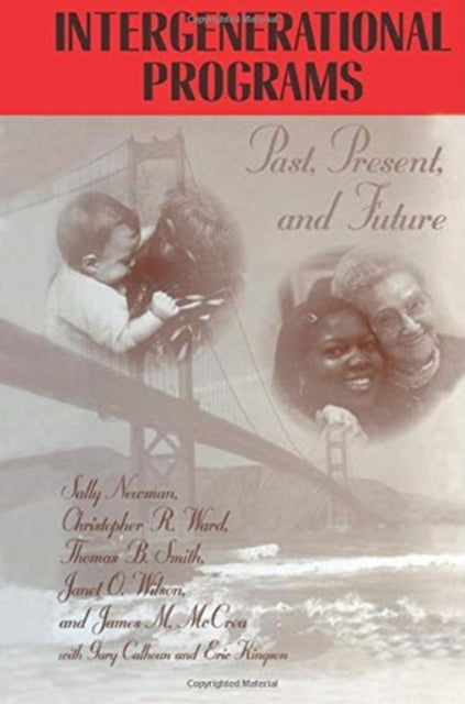 Book cover of: Intergenerational Programs. By: Sally Newman